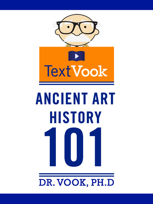 Title details for Ancient Art History 101 by Dr. Vook Ph.D - Available